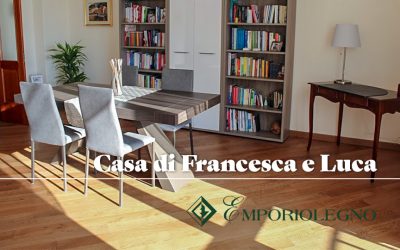 Casa di Francesca e Luca