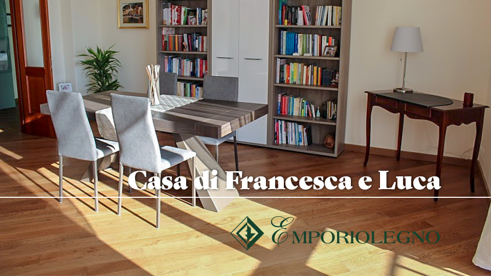 Casa di Francesca e Luca