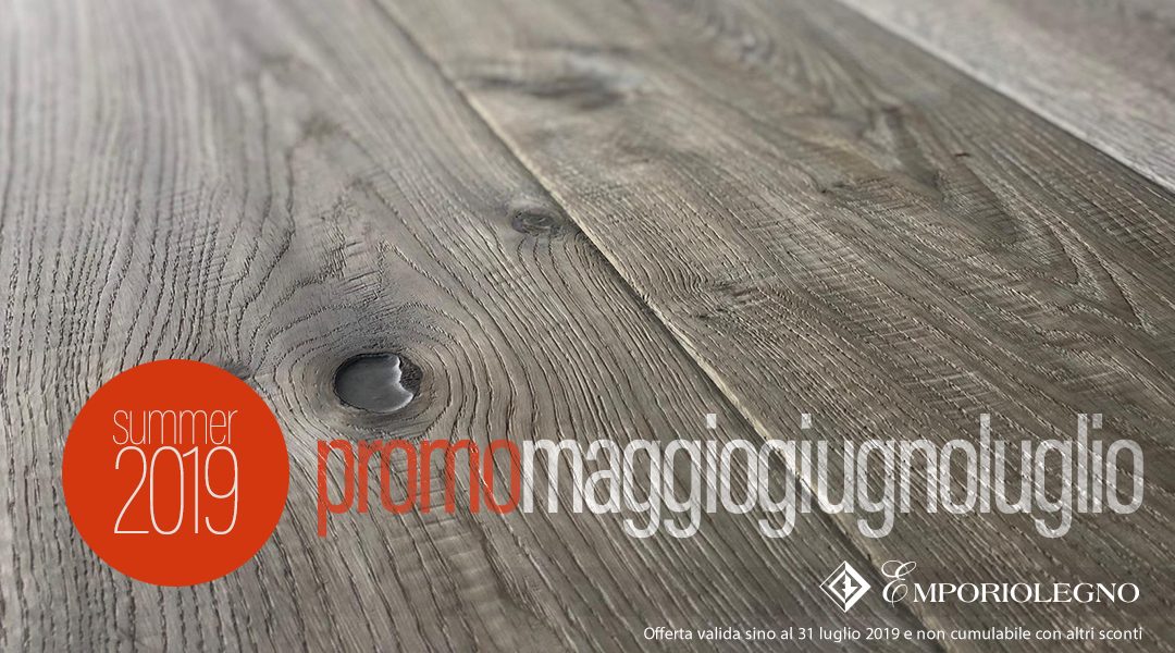 Offerta Maggio Giugno Luglio 2019